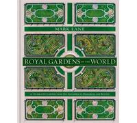 Jardins royaux du monde