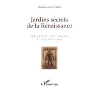 Jardins secrets de la Renaissance