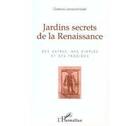 Jardins secrets de la Renaissance