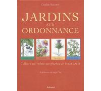 Jardins sur ordonnance : cultiver soi-même ses plantes de bonne santé