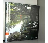 Jardins Zen : Un art de la sagesse