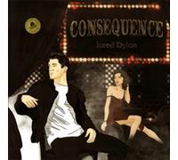 Jared Dylan - Consequence [Import]