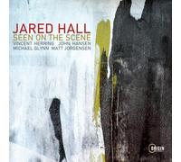 Jared Hall - Jared Hall : Seen on The Scene. Herring, Hansen, Glynn, Jorgensen. [Import]