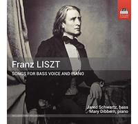 Jared Schwartz & Mary Dibbern - Liszt : Mélodies pour Basse et Piano