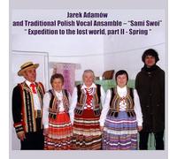 Jarek Adamow - Expedition to The Lost World Pt. II (Spring)