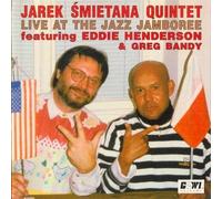 jarek smietana quintet feat eddie henderson & greg bandy - LIVE AT THE JAZZ JAMBOREE [import from original label]