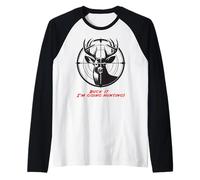 Jargon du Chasseur Je Vais à la Chasse ! Style Fermier Cerf Manche Raglan