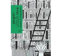 Jargon libre: Hellyette Bess, des archives, des récits, des gestes