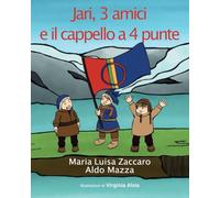 Jari, 3 amici e il cappello a 4 punte