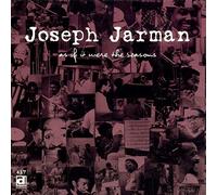 Jarman, Joseph - As If It Were Seasons