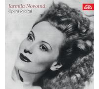Jarmila Novotna, Soprano : Récital d'Opéra