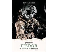 Jaroslav Fiedor Le doigt sur la gâchette