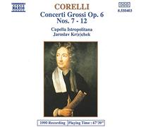 Jaroslav Krechek - Concerti Grossi op.6 Nos.7 à 12