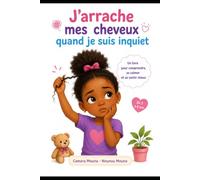 J'arrache mes cheveux quand je suis inquiet