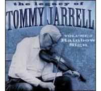 Tommy Jarrell – The Legacy of Tommy Jarrell, Vol. 2 : Rainbow Sign