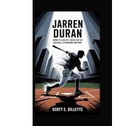 JARREN DURAN: Born to Lead Off, Boxed Out by Baseball’s Branding Machine
