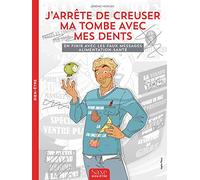 J'ARRETE DE CREUSER MA TOMBE AVEC MES DENTS