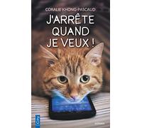 J'arrête quand je veux