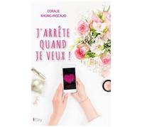 J'arrête Quand Je Veux !