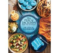 Jarrett Melendez – Percy Jackson and the Olympians: The Official Cookbook – Relié