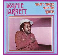 Jarrett - What S Wrong With the Youths