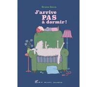 J'arrive pas à dormir !