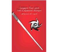 Jarrod Tan And the Crimson Horde Michael Lane (Auteur)