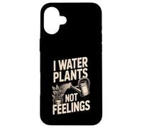 J'arrose Les Plantes, Je ne ressens Pas Un drôle de Jardinier Coque pour iPhone 16 Plus