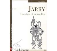 JARRY MONSTRES ET MERVEILLES