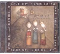Jars of Clay - City on a Hill-Songs of Worshi
