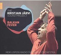 Jarvi, Kristjan -Sound Pr - Balkan Fever