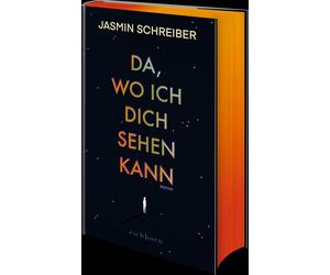 Jasmin Schreibe Da, wo ich dich sehen kann: Roman. »Ein tief berührender (Poche)