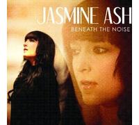 Jasmine Ash - Beneath the Noise