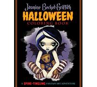 Jasmine Becket-Griffith Coloring Book: A Spine-Tingling Fantasy Art Adventure