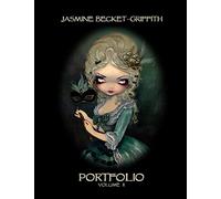 Jasmine Becket-Griffith: PORTFOLIO TWO