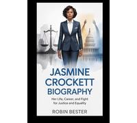 Jasmine Crockett Biography: Her Life, Career, and Fight for Justice and Equality