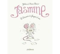 Jasmine - Le Concours de flaques d'eau Thomas Bianco (Auteur), Guillaume Bianco (Illustration)