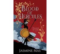 Jasmine Mas Blood of Hercules (Relié) Platinum Spotlight