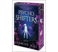 Psycho Shifters: A Dark Romantasy Journey of Dangerous Desires, Inner Beasts and Unforeseen Strength in the Shifterverse