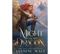 Jasmine Walt Might of the Dragon (Poche)