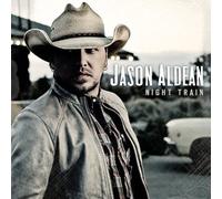 Jason Aldean - Night Train by Jason Aldean (2012) Audio CD