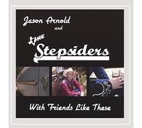 Jason Arnold - with Friends Like These