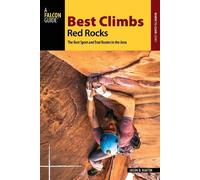 Jason D. Martin Best Climbs Red Rocks (Poche) Best Climbs Series
