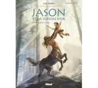 Jason et la toison d'or - Tome 01 Luc Ferry (Editeur en chef), Clotilde Bruneau (Auteur), Alexandre Jubran (Dessinateur), Scarlett Smulkowski (Coloriste)