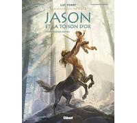 Jason et la toison d'or - Tome 01 : Premières armes