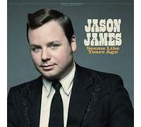Jason James - Seems Like Tears Ago [Cd]
