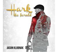 Jason Klobnak - Hark The Herald