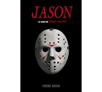 Jason: la saga de Friday the 13th