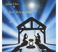 Jason Liles - O Most Holy of Nights