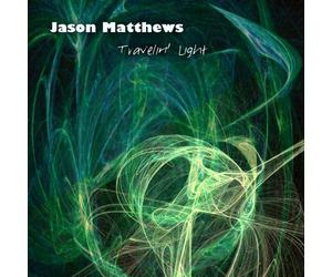 Jason Matthews - Travelin' Light